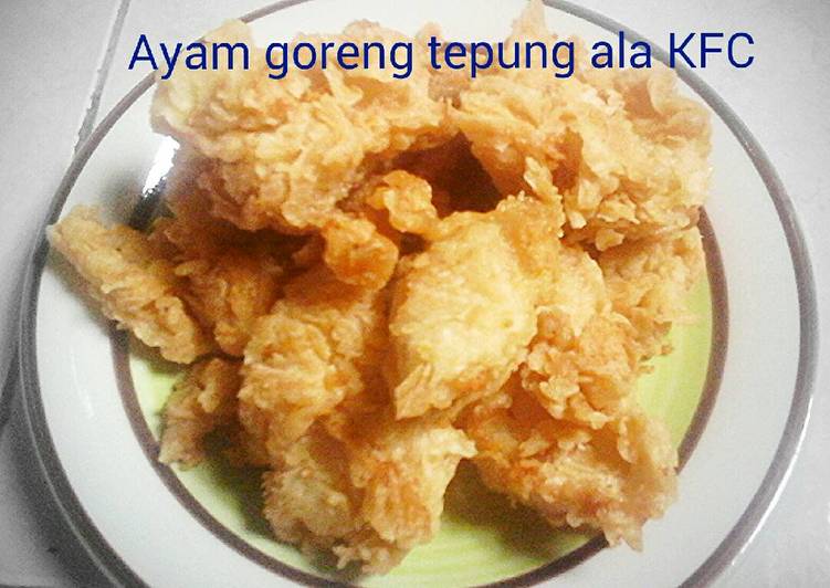 5 Resep: Ayam goreng tepung ala KFC tetep kress sampe besok hari Anti Ribet!