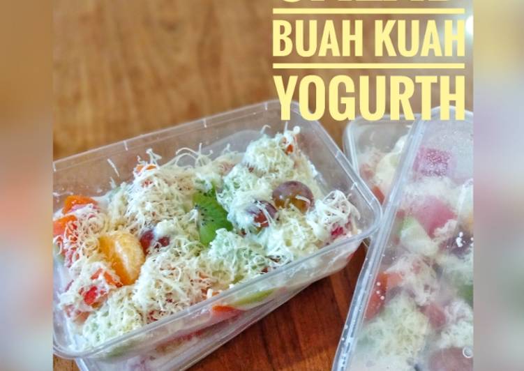 Panduan Menyiapkan Salad Buah Kuah Yogurth Super Lezat