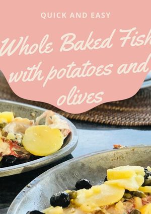 A picture of Whole Baked Fish with potatoes and olives.