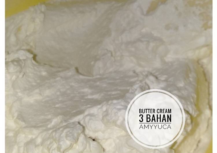 Resep Butter cream 3 bahan Anti Gagal