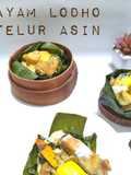 527. Ayam Lodho Telur Asin (Bungkus Takir Daun)