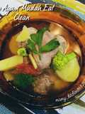 Sup Ayam Mudah Eat Clean