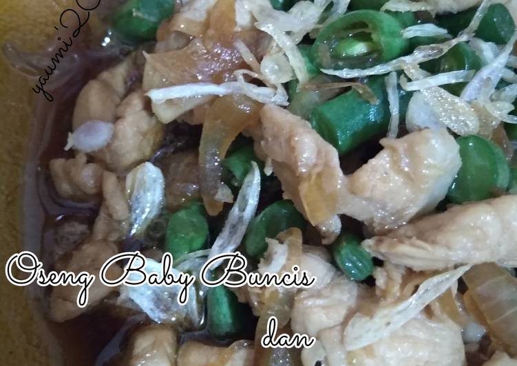 Oseng Baby Buncis dan Ayam