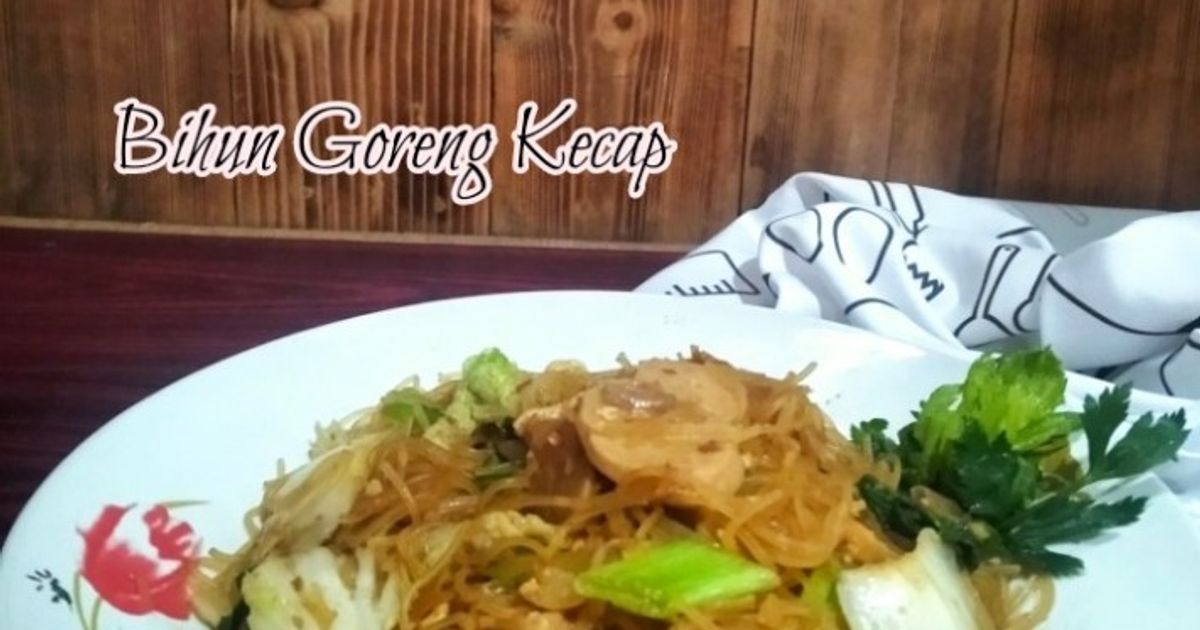 *Bihun Goreng Kecap*