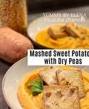 Healthy Mashed Sweet Potatoes with Dry peas