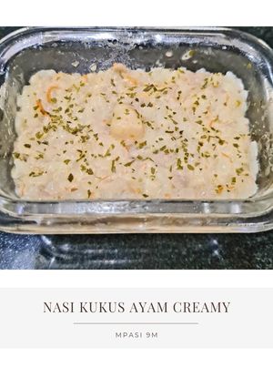 Foto resep MPASI 9m: Nasi Kukus Ayam Creamy