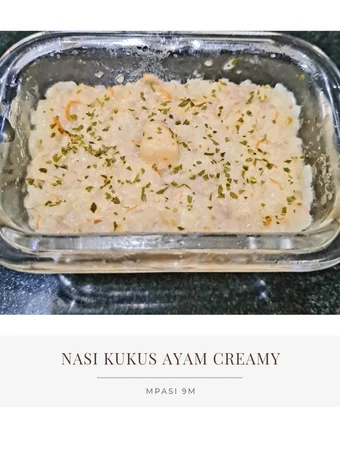 Langkah Mudah untuk Menyiapkan Resep  MPASI 9m: Nasi Kukus Ayam Creamy yang Bisa Manjain Lidah, Enak