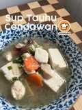 Sup Tauhu Dengan Cendawan