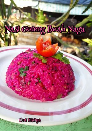Foto resep NasGor Dragon Fruit / Buah Naga