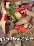 Sotong Tin Masak Taucu