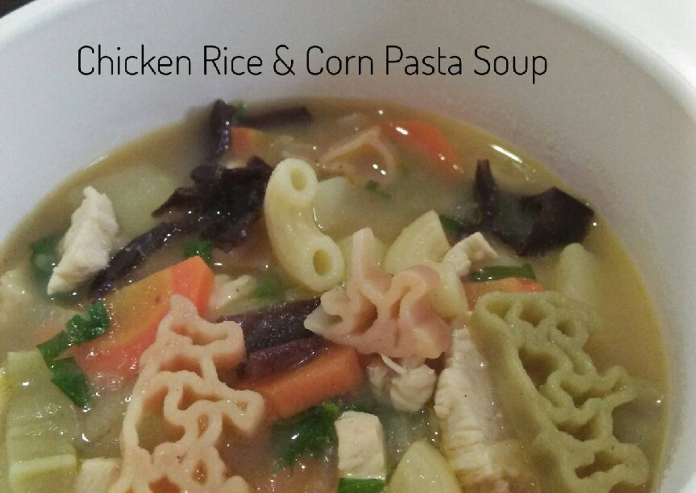 Chicken Rice & Corn Pasta Soup
