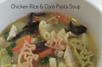 Resep Chicken Rice &amp; Corn Pasta Soup Anti Gagal