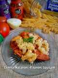 Cheesy Macaroni-Rigatoni Sausage
