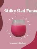 # 61 : Milky Red Fanta