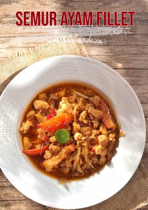 Foto resep Semur Ayam Fillet