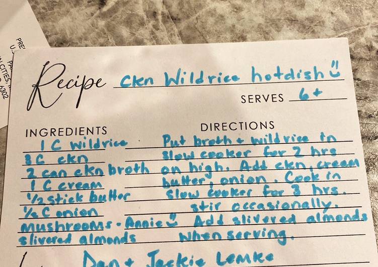 Recipe of Favorite Chicken Wild Rice Hotdish