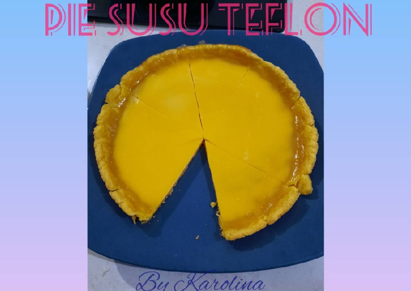 Pie Susu Teflon