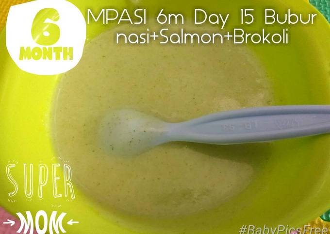 MPASI 6m Day 15 Bubur nasi + Salmon + Brokoli