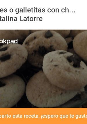 Una foto de Cookies o galletitas con chips de chocolate 🍫