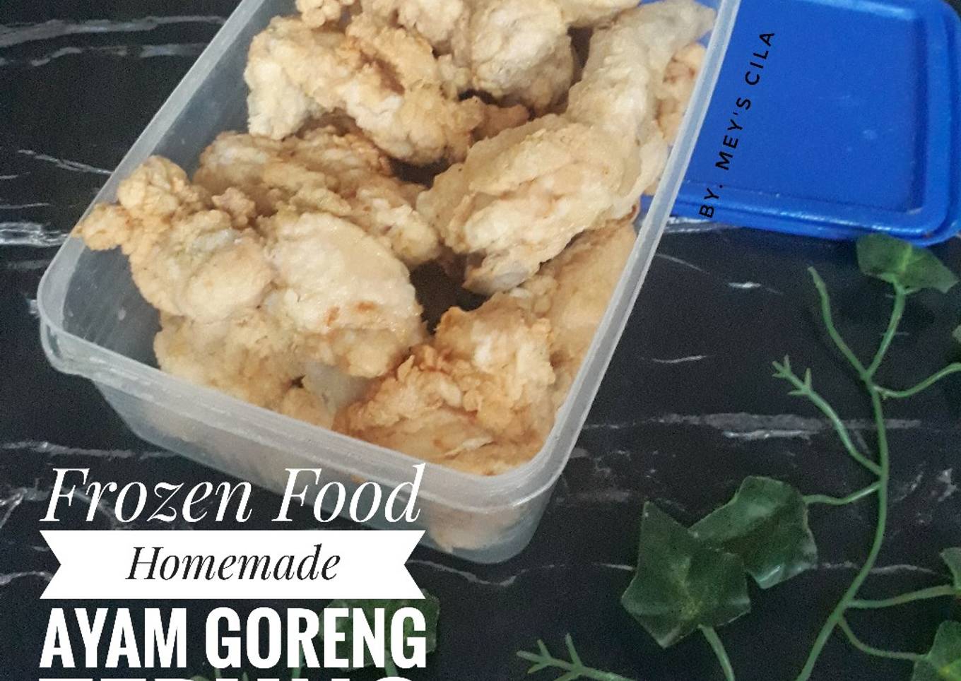 Frozen Food Homemade Ayam Goreng Tepung