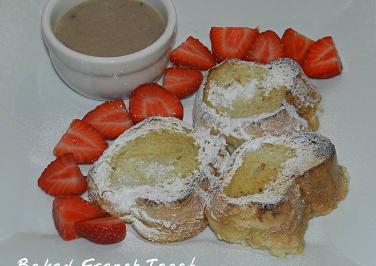 Simple Way to Make Quick Baked French Toast with Cinnamon Sauce