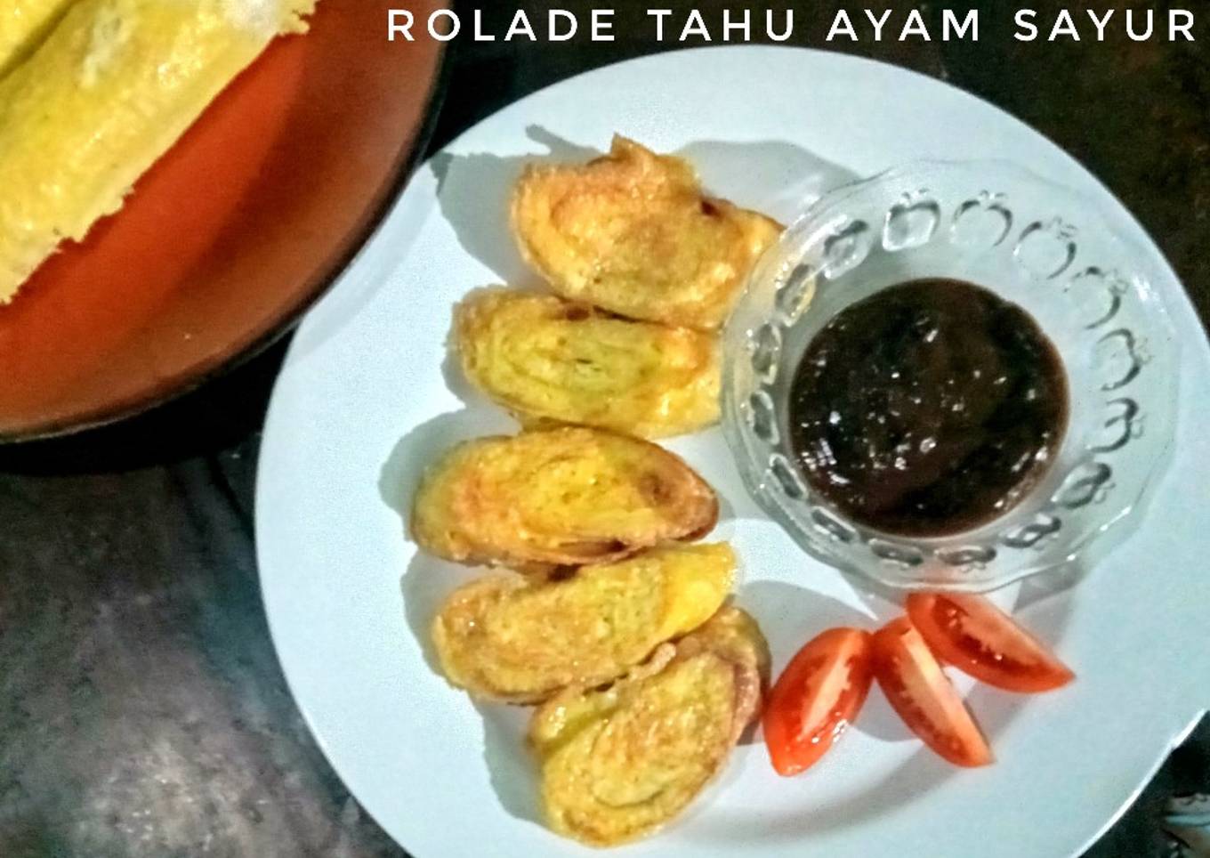 Rolade Tahu Ayam Sayur