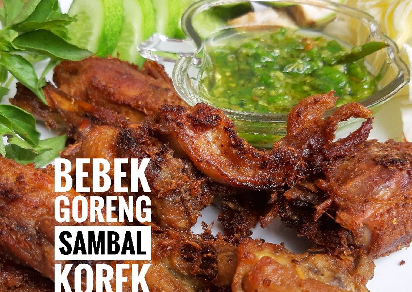 Bebek Goreng Sambal Korek