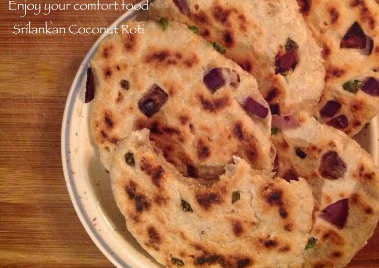 Easiest Way to Prepare Homemade Srilankan Coconut Roti