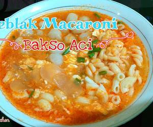 Resep Mudah 63 Seblak Macaroni Baso Aci Hari Ini