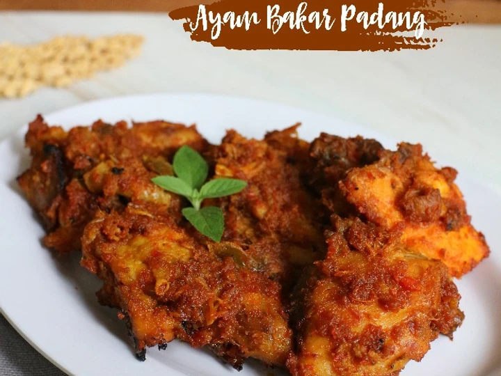 Cara Mudah Membuat Resep Ayam Bakar Padang yang Lezat Anti Ribet, Mantap Sekali