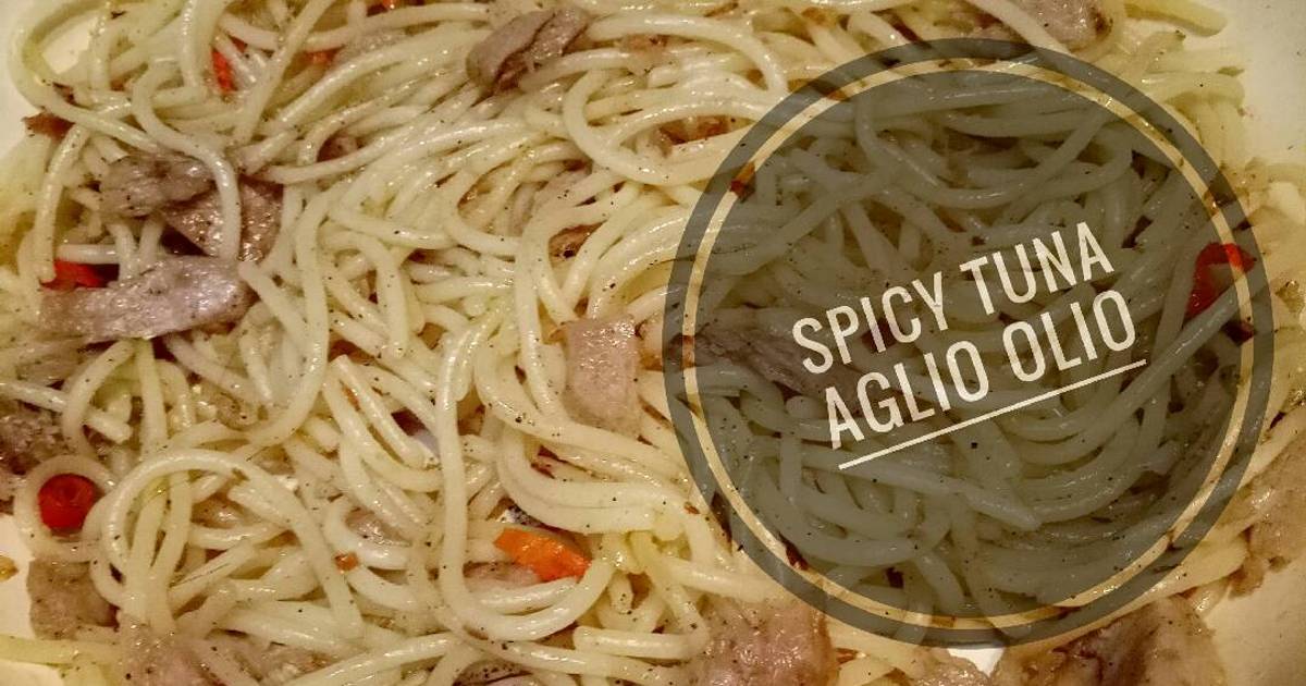  Resep  Spicy Tuna  Pasta  Aglio  Olio  oleh Asri Gitarani 