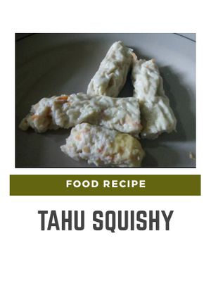 Foto resep Tahu Squishy