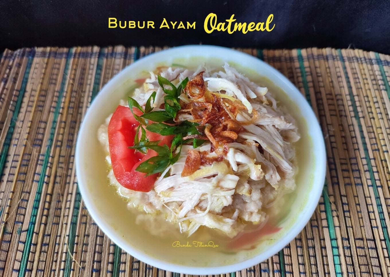 Bubur Ayam Oatmeal