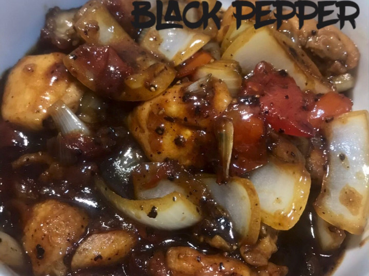 Cara Gampang Menyiapkan [82] Chicken Black Pepper Menu Enak