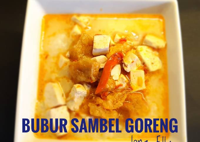 Bubur Sambel Goreng