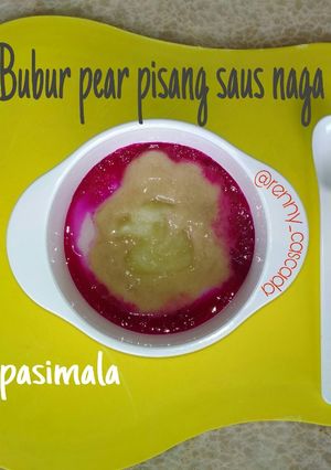 Foto resep Mpasi 6 bulan bubur pear pisang saus naga