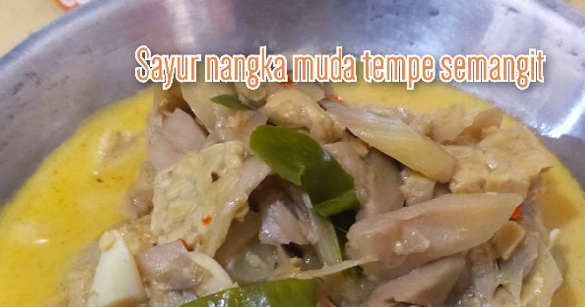 Resep Sayur Nangka Muda Tempe Semangit Mommylicious Oleh Elisabeth