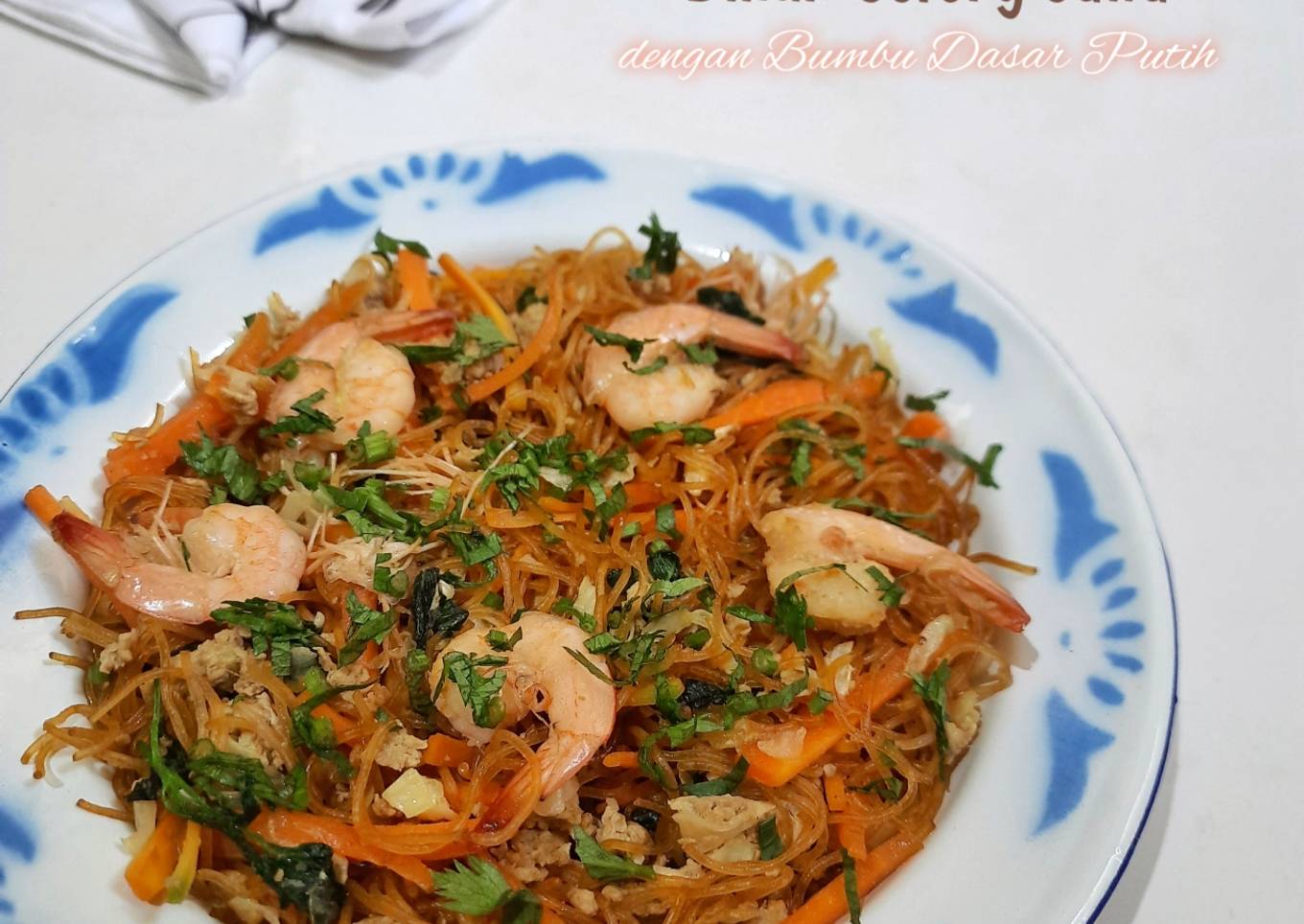 813. Bihun Goreng Jawa dengan Bumbu Dasar Putih