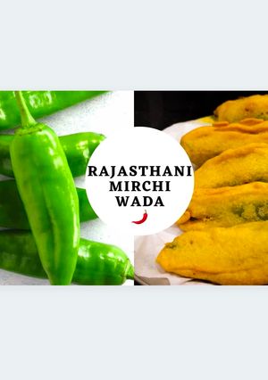 A picture of Rajasthani Mirchi Vada | राजस्थानी मिरची वडा.