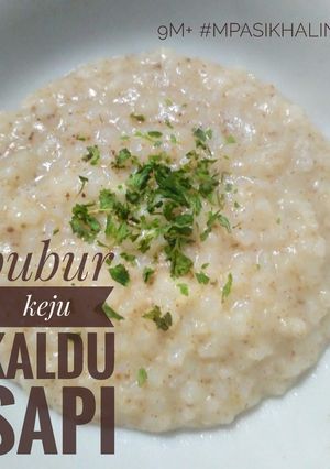 Foto resep Mpasi 9 bulan+ BUBUR KEJU KALDU SAPI