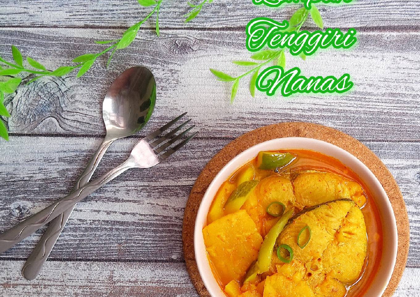 Lempah Tenggiri Nanas (Khas Bangka)