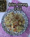 Bihun Goreng Putih