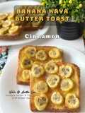 Ceylon Cinnamon Banana Kaya Toast