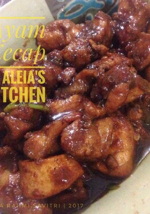 Foto resep Ayam Kecap | @ Aleia's Kitchen