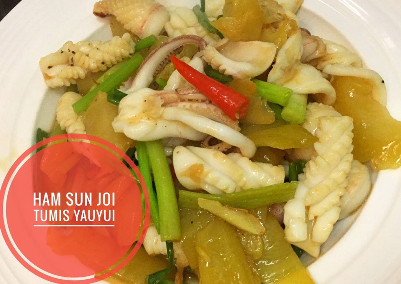 Cumi Cumi masak ham sun choi