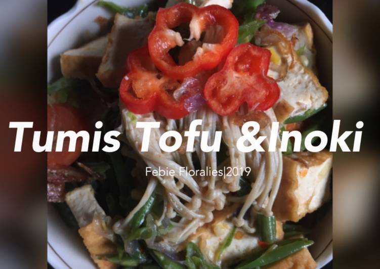 Cara Gampang Membuat 12.Tumis Tofu Inoki, Lezat Sekali