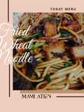 Fried Wheat Noodle by Fat Boi