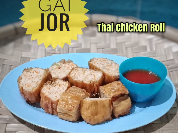 Resep Gai Jor (Thai Chicken Roll) Irit Anti Gagal