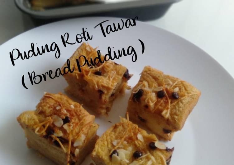 Puding Roti Tawar (Bread Pudding)