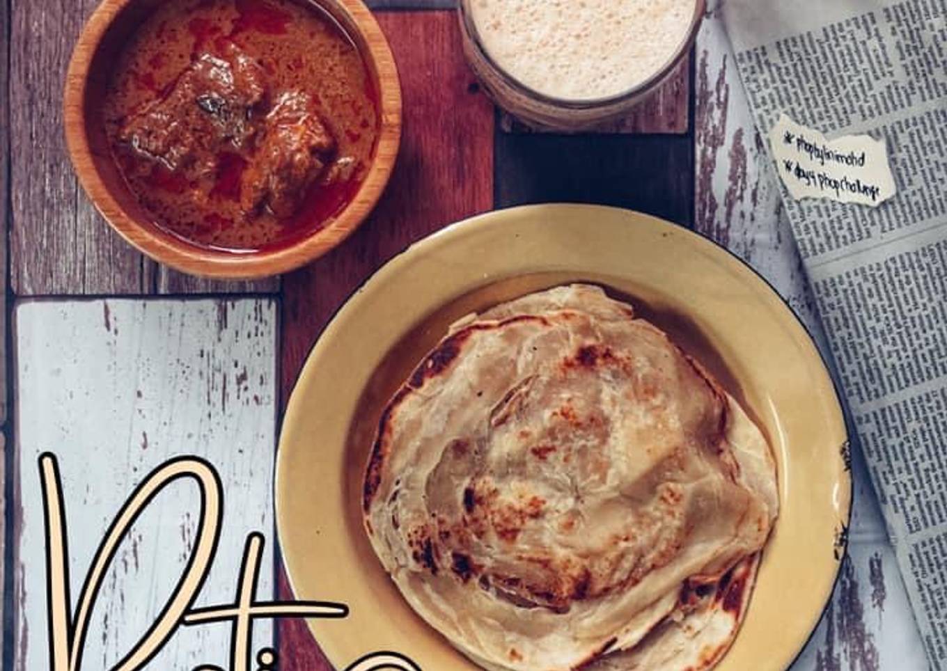 Roti Canai "14 hari cinta untuk saya"